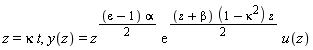 z = kappa*t, y(z) = z^((1/2)*(epsilon-1)*alpha)*exp((1/2)*(z+beta)*(1-kappa^2)*z)*u(z)