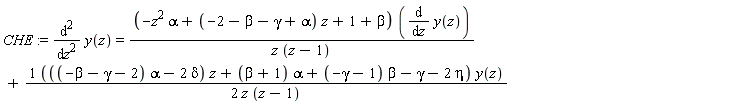 CHE := diff(y(z), z, z) = (-z^2*alpha+(-2-beta-gamma+alpha)*z+1+beta)*(diff(y(z), z))/(z*(z-1))+(((-2-beta-gamma)*alpha-2*delta)*z+(beta+1)*alpha+(-gamma-1)*beta-gamma-2*eta)*y(z)/(2*z*(z-1))