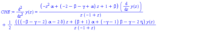 CHE := diff(y(z), `$`(z, 2)) = (-z^2*alpha+(-2-beta-gamma+alpha)*z+1+beta)*(diff(y(z), z))/(z*(-1+z))+(1/2)*(((-beta-gamma-2)*alpha-2*delta)*z+(beta+1)*alpha+(-gamma-1)*beta-gamma-2*eta)*y(z)/(z*(-1+z))