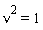 nu^2 = 1