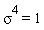 sigma^4 = 1