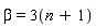 beta = 3*(n+1)