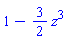 1-(3/2)*z^3