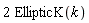 2*EllipticK(k)