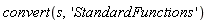convert(s, 'StandardFunctions')