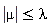 abs(mu) <= lambda