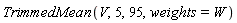 TrimmedMean(V, 5, 95, weights = W)
