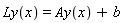 Ly(x) = Ay(x)+b