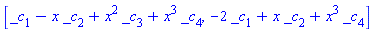 [_c[1]-x*_c[2]+x^2*_c[3]+x^3*_c[4], -2*_c[1]+x*_c[2]+x^3*_c[4]]