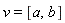 v = [a, b]