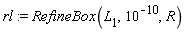 rl := RefineBox(L[1], 10^(-10), R)