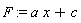 F := a*x+c