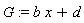 G := b*x+d