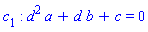 c[1]; a*d^2+b*d+c = 0
