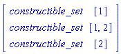 Matrix([[constructible_set, [1]], [constructible_set, [1, 2]], [constructible_set, [2]]])