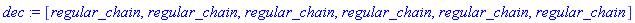dec := [regular_chain, regular_chain, regular_chain, regular_chain, regular_chain, regular_chain]