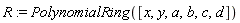 R := PolynomialRing([x, y, a, b, c, d])
