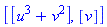 [[u^3+v^2], [v]]