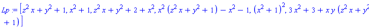 [z^2*x+y^2+1, x^2+1, z^2*x+y^2+2+x^2, x^2*(z^2*x+y^2+1)-x^2-1, (x^2+1)^2, 3*x^2+3+x*y*(z^2*x+y^2+1)]