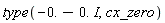type(-0.-0.*I, cx_zero)