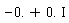 -0.+0.*I