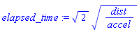 2^(1/2)*(dist/accel)^(1/2)