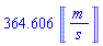 364.606*Units:-Unit(('m')/('s'))