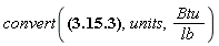 convert(45990.05563*Units:-Unit('m'^2/'s'^2), units, Btu/lb)