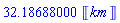 32.18688000*Units:-Unit('km')