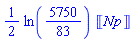 (1/2)*ln(5750/83)*Units:-Unit('Np')