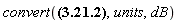 convert((1/2)*ln(5750/83)*Units:-Unit('Np'), units, dB)