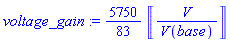 (5750/83)*Units:-Unit(('V')/('V')('base'))