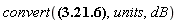 convert(ln(5750/83)*Units:-Unit('Np'), units, dB)