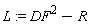 L := DF^2-R
