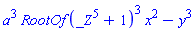 a^3*RootOf(_Z^5+1)^3*x^2-y^3