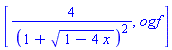 [4/(1+(1-4*x)^(1/2))^2, ogf]