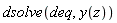dsolve(deq, y(z))