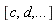 [c, d, () .. ()]