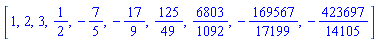 [1, 2, 3, 1/2, -7/5, -17/9, 125/49, 6803/1092, -169567/17199, -423697/14105]