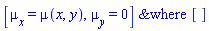 `&where`([mu[x] = mu(x, y), mu[y] = 0], [])