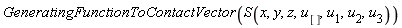 GeneratingFunctionToContactVector(S(x, y, z, u[], u[1], u[2], u[3]))