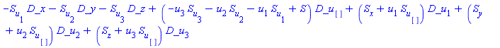 -S[u[1]]*D_x-S[u[2]]*D_y-S[u[3]]*D_z+(-u[3]*S[u[3]]-u[2]*S[u[2]]-u[1]*S[u[1]]+S)*D_u[]+(S[x]+u[1]*S[u[]])*D_u[1]+(S[y]+u[2]*S[u[]])*D_u[2]+(S[z]+u[3]*S[u[]])*D_u[3]