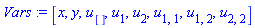 Vars := [x, y, u[], u[1], u[2], u[1, 1], u[1, 2], u[2, 2]]