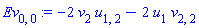 Ev[0, 0] := -2*v[2]*u[1, 2]-2*u[1]*v[2, 2]