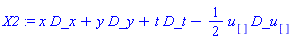 X2 := x*D_x+y*D_y+t*D_t-(1/2)*(u[]*D_u[])