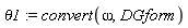 theta1 := convert(omega, DGform)