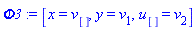 Phi3 := [x = v[], y = v[1], u[] = v[2]]