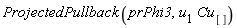 ProjectedPullback(prPhi3, u[1]*Cu[])