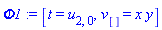 Phi1 := [t = u[2, 0], v[] = x*y]