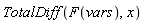 TotalDiff(F(vars), x)